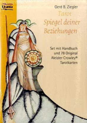 Tarot, Spiegel deiner Beziehungen, Crowley-Tarotkarten u. Buch